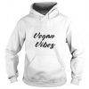 vegan vibes font Hoodie pullover