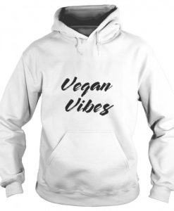 vegan vibes font Hoodie pullover