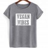 vegan vibes font T shirt