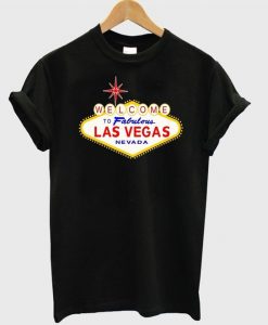 welcome to fabulous las vegas nevada t-shirt