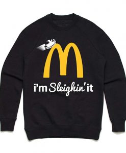 Mcdonalds I'm Sleighin'it Sweatshirt