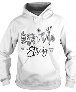 She Is Strong Flowers Hoodie