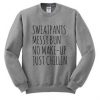 Sweatpants Messybun No Makeup Sweatshirt