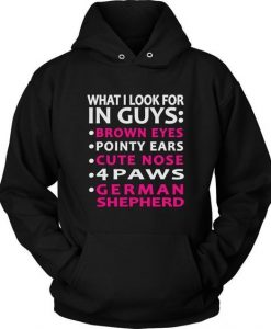 What I Look For In Guys List Hoodie