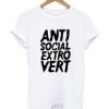 Anti Social Extrovert T Shirt