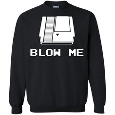 Blow Me Retro Gaming Sweatshirt