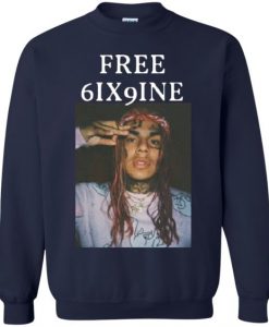 Free 6ix9ine sweatshirt