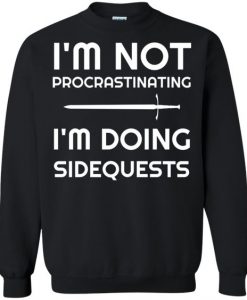 I'm Not Procrastinating I'm Doing Side Quests Sweater