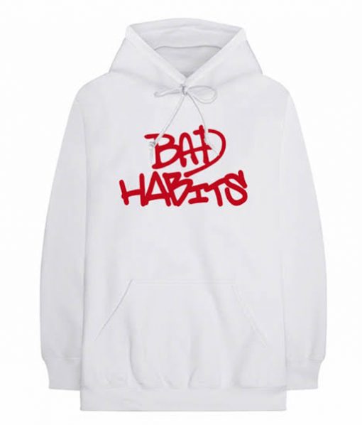 Bad Habits Hoodie