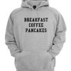 Breakfast Coffee Pancakes Hoodie