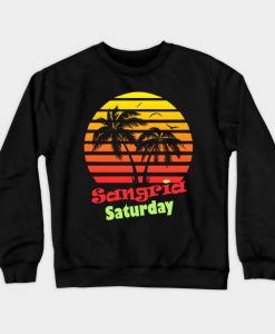 Sangria Saturday Sunset Sweatshirt