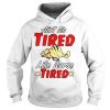 Aint no Tired Like Nurse tired Hoodie Pullover