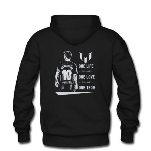 Barcelona Messi One Life One Love One Team Hoodie Back