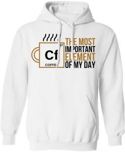 CF The Most Important Element Hoodie