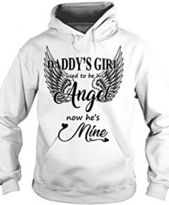 Daddy's Girl Use To Be His Angel Hoodie