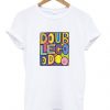 Double Good Colorful Art T Shirt