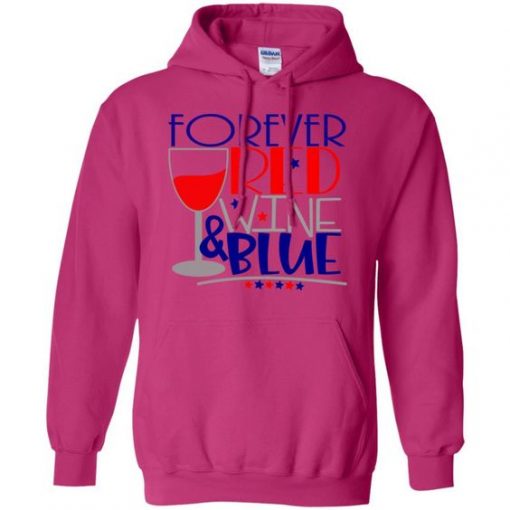 Forever Red Wine Blue Hoodie