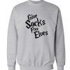 Give Socks Free Elves Sweatshirt
