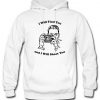 I Will Find You And I Will Shoot You Hoodie