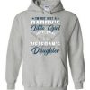 I'm Not Just A Daddys Little Girl Hoodie