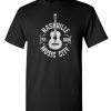 Nashville Music City Est 1806 T Shirt