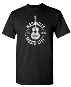 Nashville Music City Est 1806 T Shirt