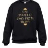 One Pizzelle Away From Happy Sweatshirt