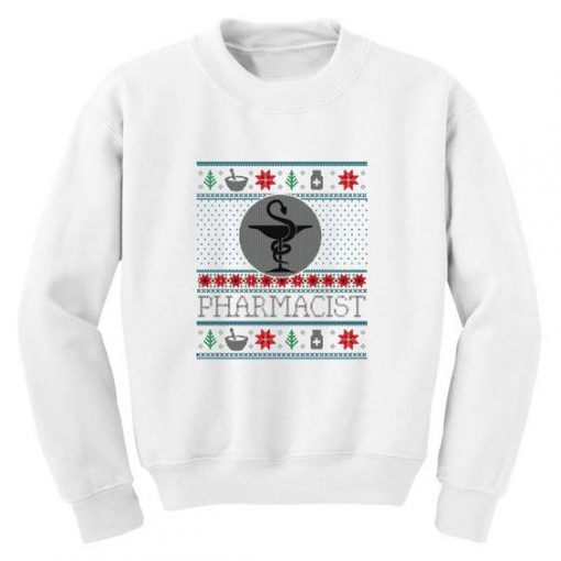 Pharmacist ugly Christmas Sweatshirt