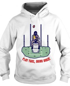 Play Twos Drink Booze hoodie