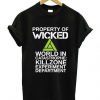 Property Of Wicked Quote T Shirt