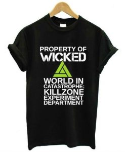 Property Of Wicked Quote T Shirt