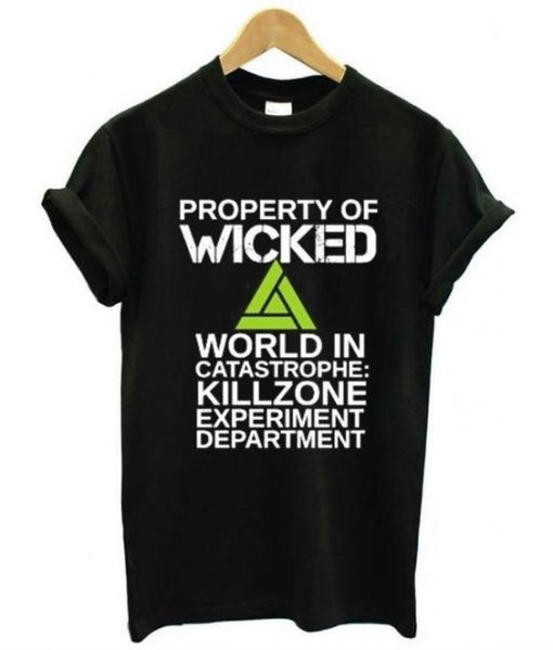 Property Of Wicked Quote T Shirt