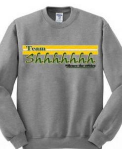 Team Shhhh Yellow Line Sweatshirt