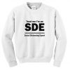 Trust Me I'm An SDE Sweatshirt
