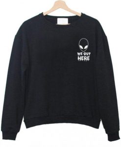 Alien We Out Here Pocket Print Sweatshirt