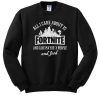 All I Care About Is Fortnite Sweatshirt