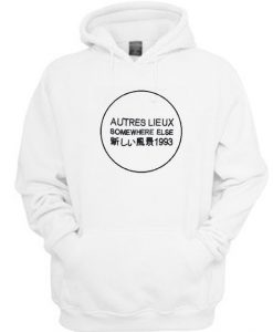 Autres Lieux Somewhere Else Hoodie