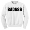 Badass Font Crewneck Sweatshirt