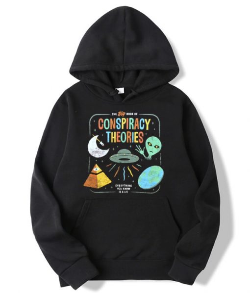 Big Book Of Conspiracy Theories Illuminati Alien UFO Hoodie