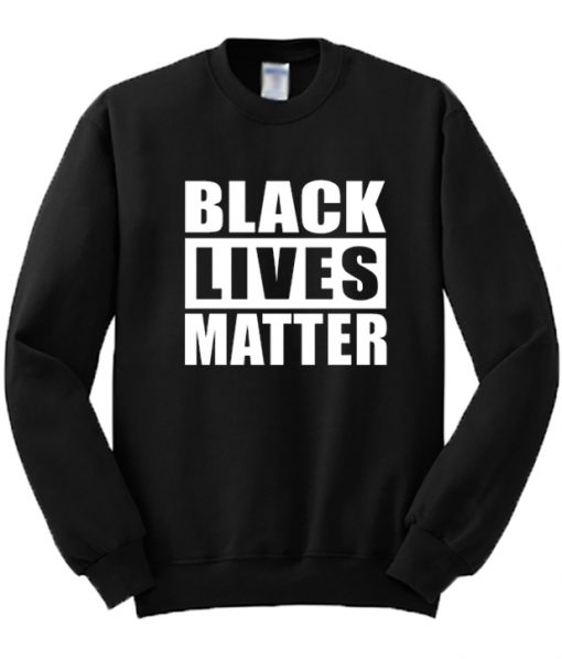 Black Lives Matter Unisex Sweatshirt