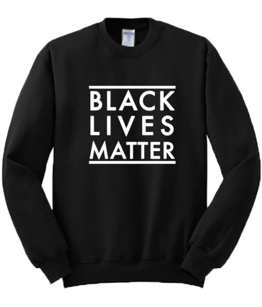 Black Lives Matter Lined Font Sweatshirt