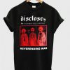 Disclose Neverending War T Shirt