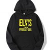 Elvis I’m A Presley Girl Hoodie