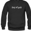Fear Of God Quote Hoodie