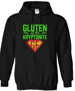 Gluten Is My Kryptonite Hoodie Pullover