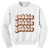 Gobble Gobble Gobble Sweatshirt