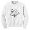 Got Coffee Art Font sweatshirt