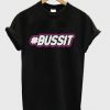 Hashtag Bussit Unisex T Shirt