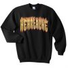 Heareache Flame Font Style Sweatshirt