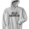 Hello Brooklyn Hoodie Pullover